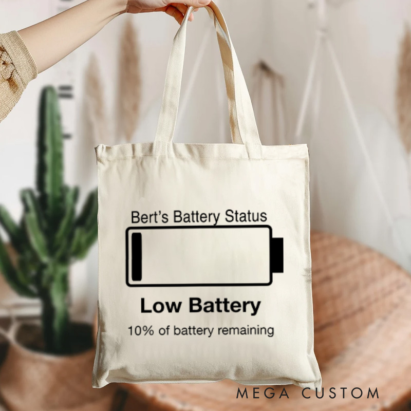 Personalized Low Battery 10% of Battery Remaining Tote Bag Gift for Geek Nerd