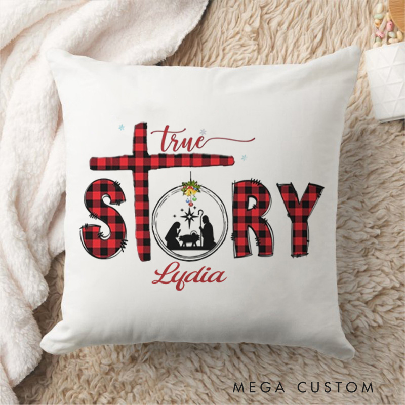 Personalized True Story Throw Pillow Cover with Name Home Decor Christmas Faith Throw Pillow Celebrating the Birth of Jesus Christmas Gift