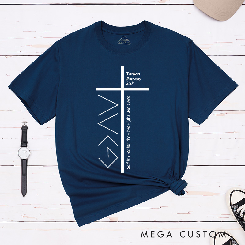 Personalized God Is Greater Than the Highs and Lows Classic T-Shirt Romans 8:28 Bible Verse Shirt Religious Shirt Easter Gift for Christians