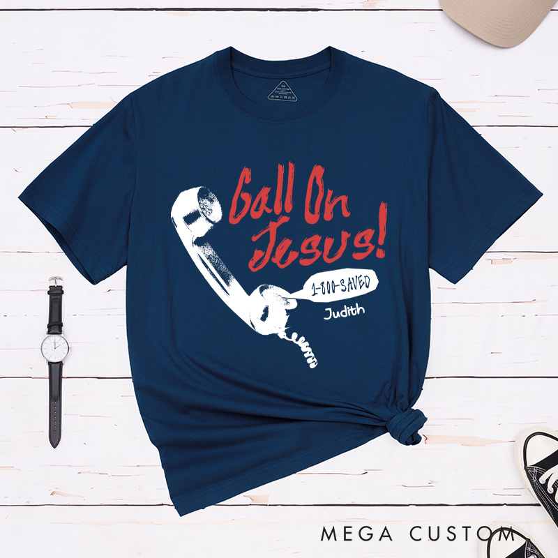 Personalized Call on Jesus Classic T-Shirt with Name Christian Cotton T-Shirt Retro Telephone Shirt Jesus Tee Religious Christian Gift for Jesus Lover