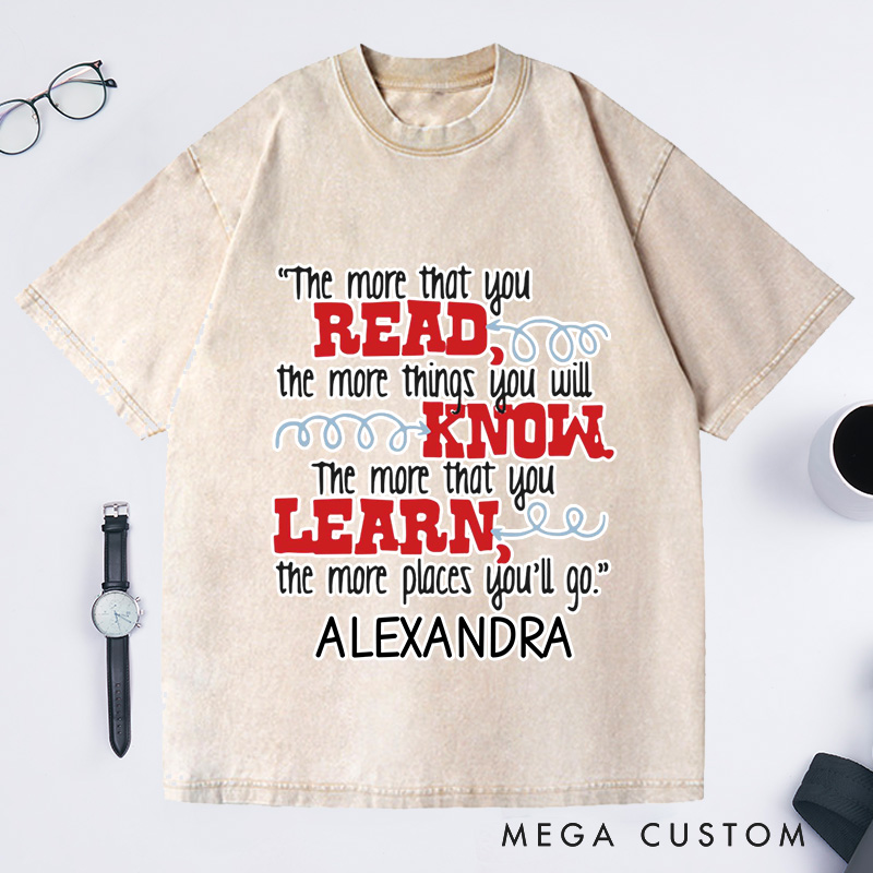 Personalized the More That You Read Washed T-Shirts Librarian T-Shirt Reading Shirt Book Lover Shirt Librarian Shirt
