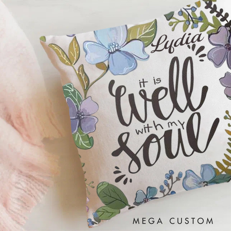Personalized it Well with My Soul Throw Pillow with Name Religious Home Decor Birthday Gift for Women