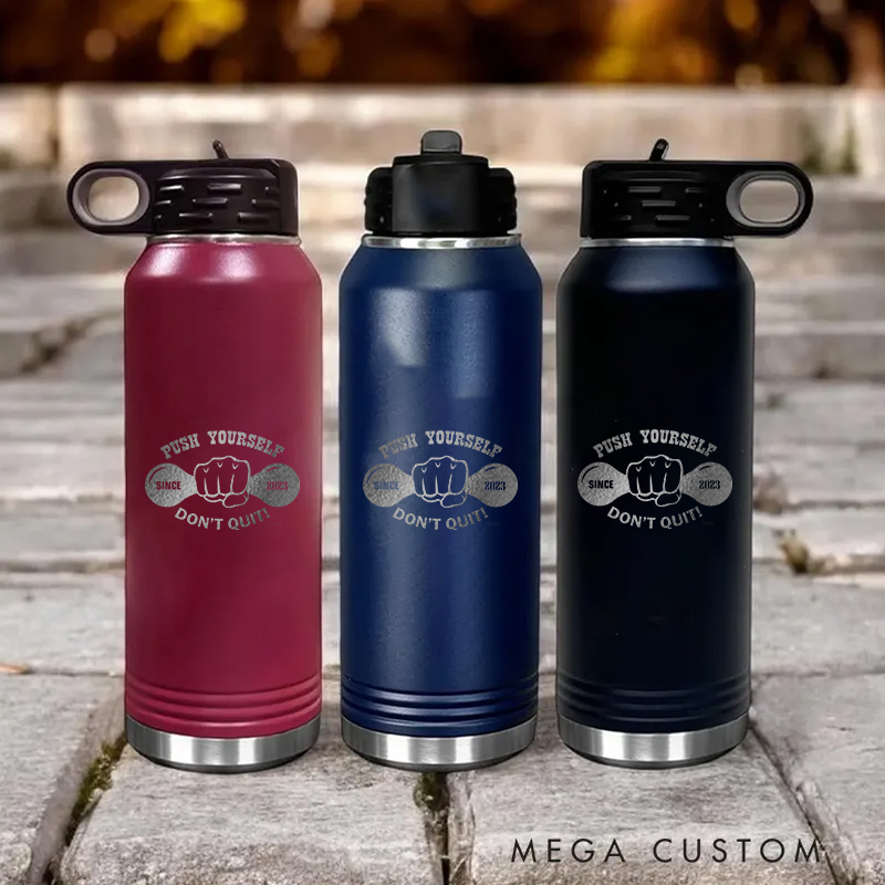Personalized Gym Water Bottles with Push Yourself Dont Quit Fist Logo for Fitness Enthusiasts Bodybuilders and Gym Lovers