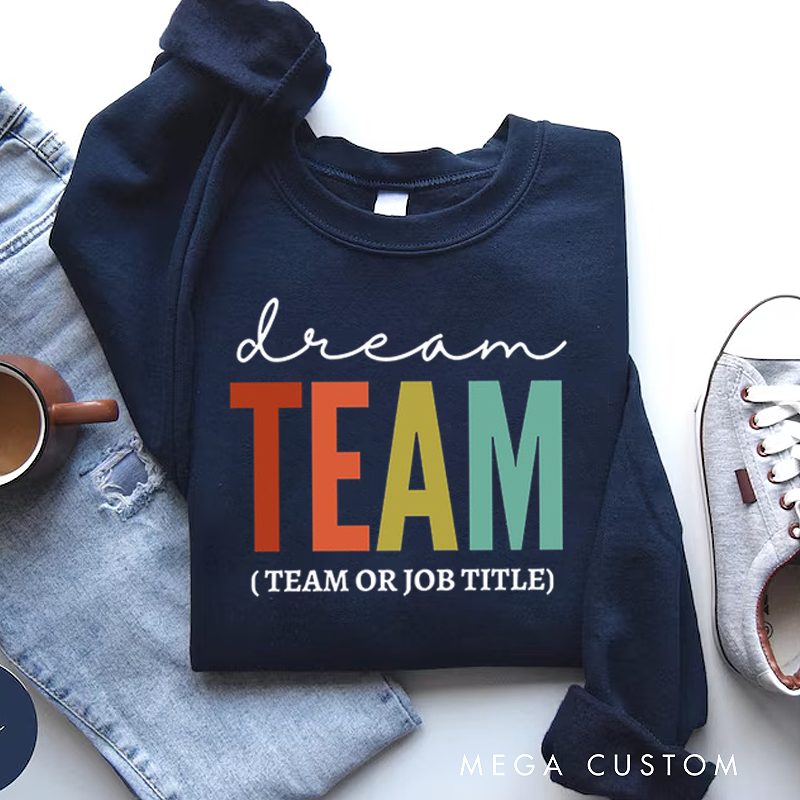 Personalized Office Squad Sweatshirt Dream Team Appreciation Gift for Coworkers