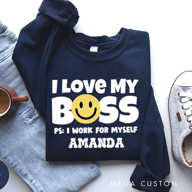 Personalized Office Worker Sweatshirt I Love My Boss Appreciation Gift for Coworkers