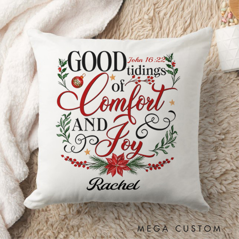 Personalized Good tidings of comfort and joy Throw Pillow with Name Birthday Gift for Family Religious Gift for Christian Christmas Gift