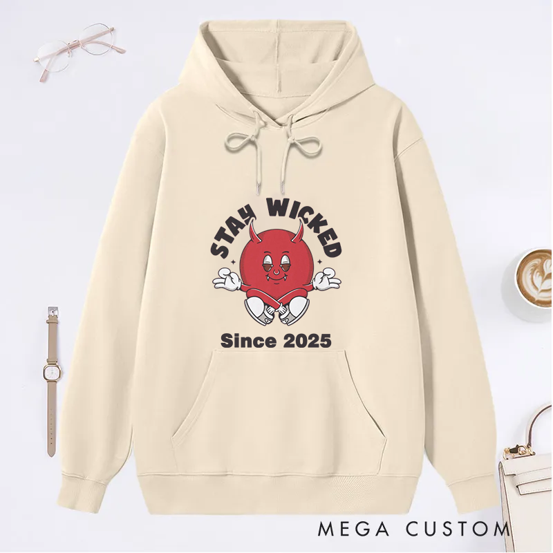 Personalized Stay Wicked Classic Hoodie with Funny Devil Design Custom Time Gift Idea for Yoga Lover and Halloween