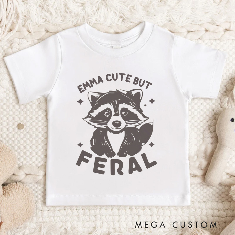 Personalized Cute But Feral T-Shirt Meme Funny Raccoon T-Shirt Gift for Kids 