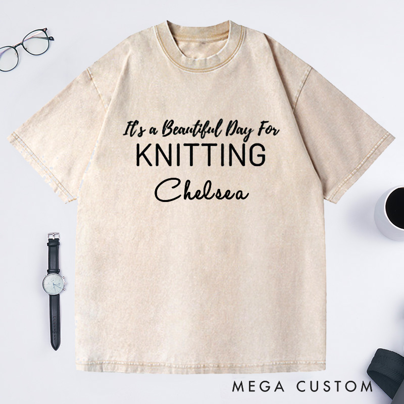 Personalized Knitting Washed T-Shirts Knitting Gifts Knitting Tee It's a Beautiful Day for Knitting Gifts