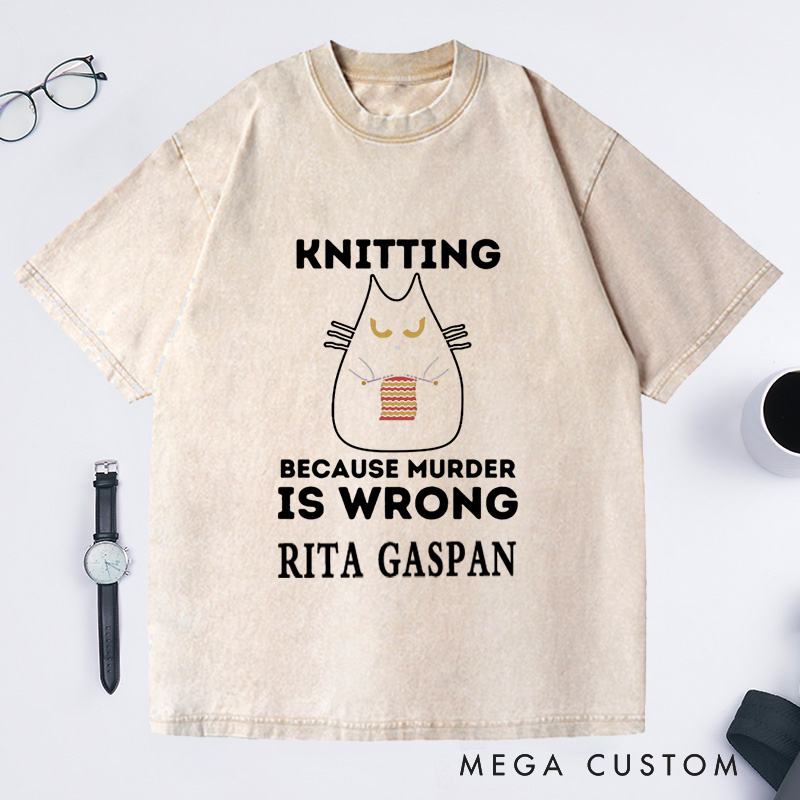 Personalized Funny Knitting Washed T-Shirts Sarcastic Funny Gift for Grandma Knit T-Shirt Knitter Tee