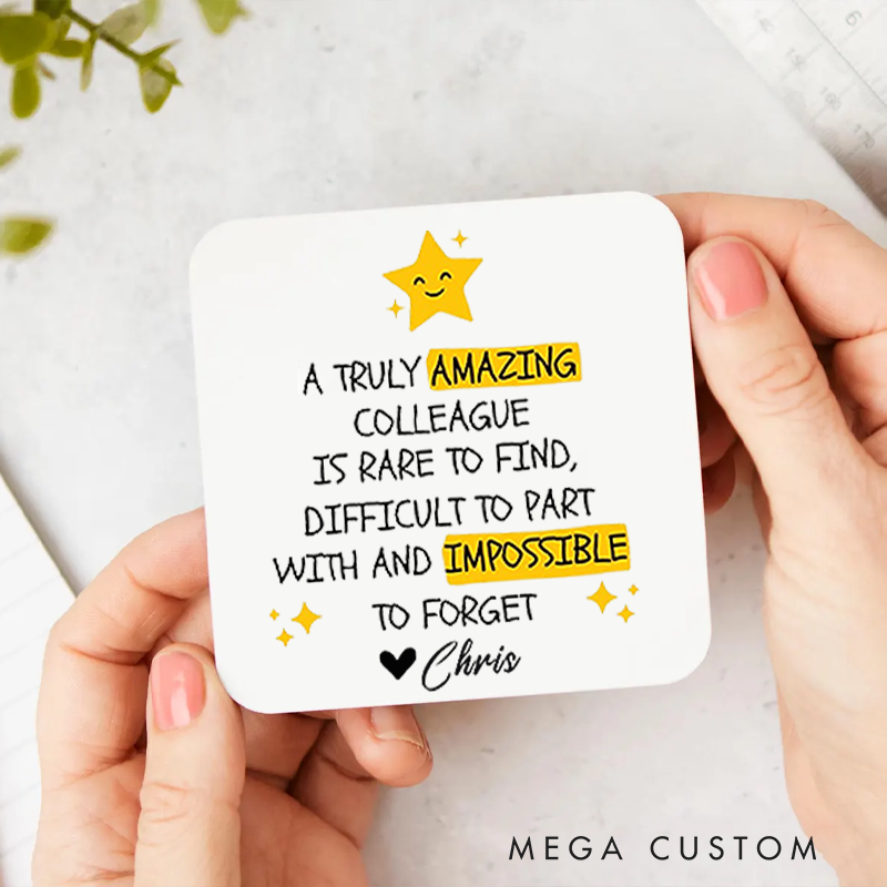 Personalized Coasters for Office Worker a Truly Amazing Colleague Is Rare To Find Appreciation Gift for Coworkers