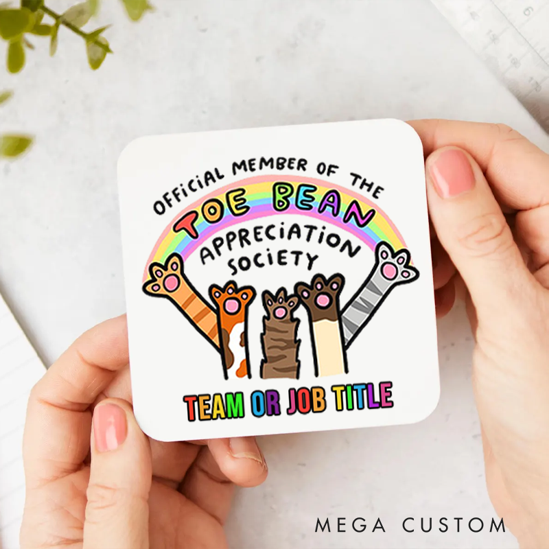 Personalized Coasters for Office Worker Official Member of the Toe Bean Appreciation Society Appreciation Gift for Coworkers