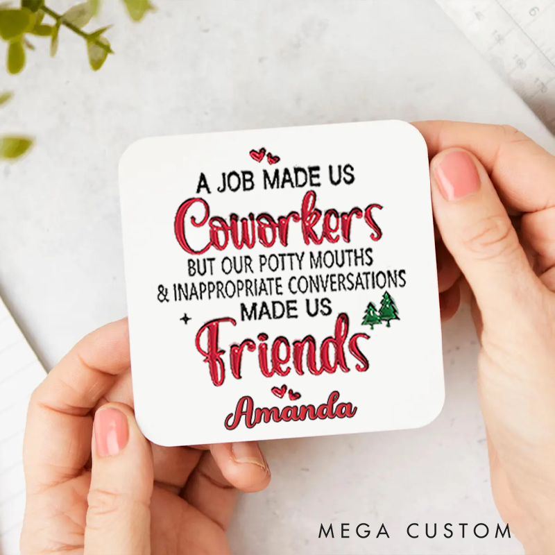Personalized Coasters for Office Worker a Job Made Us Coworkers with Christmas Tree Appreciation Gift for Coworkers