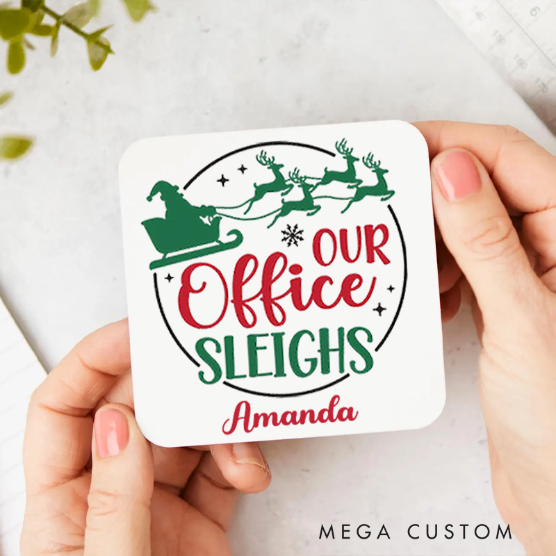 Personalized Coasters for Office Worker Our Office Sleighs with Christmas Elements Appreciation Gift for Coworkers