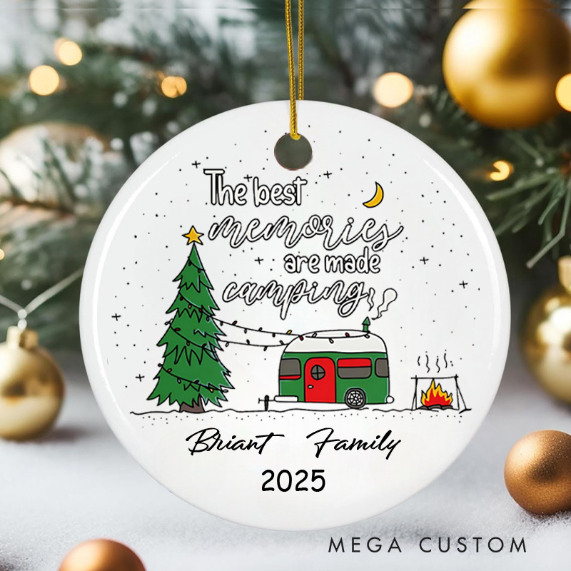 Personalized the Best Memories Are Made Camping Christmas Ornament Family Holiday Christmas Ornament Gift for Outdoor Hiking