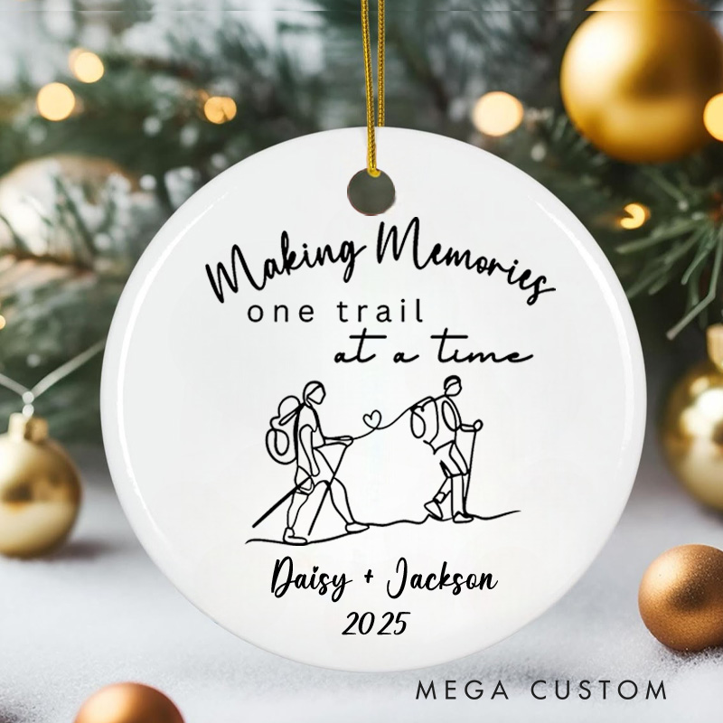 Personalized Hiking Adventure Christmas Ornament Making Memories One Trail at a Time Christmas Ornament Gift for Outdoor