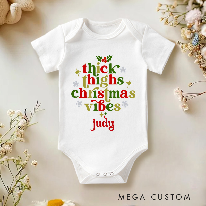Personalized Thick Thighs & Christmas Vibes Baby Onesie Christmas Mistletoe Baby Boy Girl Onesie