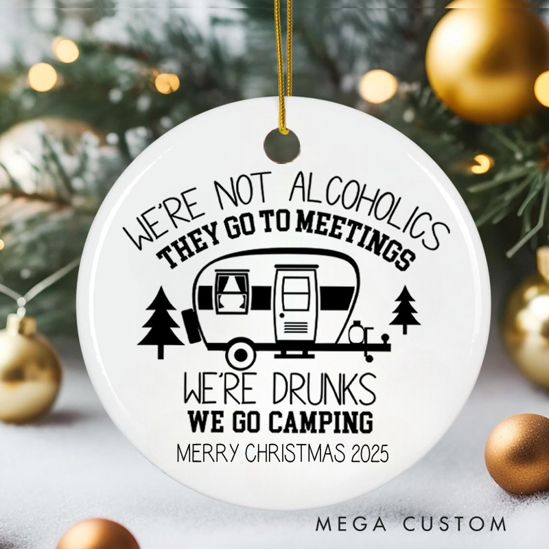 Personalized Not Alcoholics Just Campers Christmas Ornament Outdoor Camping Lover Christmas Ornament Gift for Hiking