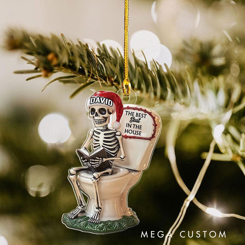 Personalized The Best Seat in the House Ornament and Christmas Ornament and Custom Funny Skull Acrylic Ornament and Skull Toilet Ornament