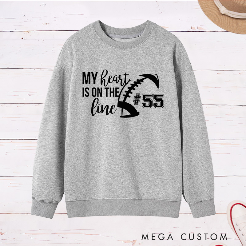 Personalized American Football Sweatshirt for "My Heart is on the Line" with Custom Jersey Number