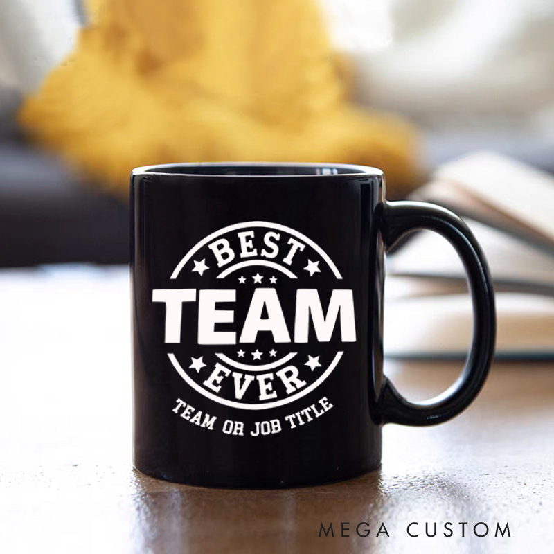 Personalized Office Worker Mug Gift Best Team Ever Mug Appreciation Gift for Coworkers