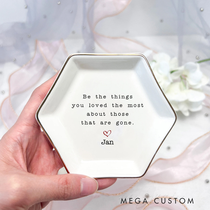 Personalized Memorial Ring Dish Custom Loss of A Loved One Sympathy Gifts Jewelry Dish Those We Love Don't Go Away Bereavement Gift Memorial Gifts