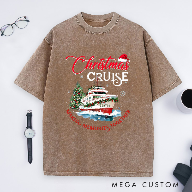 Personalized Christmas Cruise Washed T-Shirt Making Memories Together Christmas T-Shirt Gift for Outdoor Travel Lover