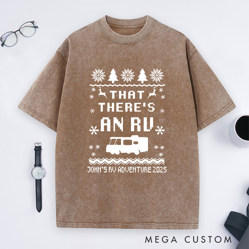 Personalized That There's an RV Washed T-Shirt Christmas Vacation Camping T-Shirt Gift for Outdoor Lover