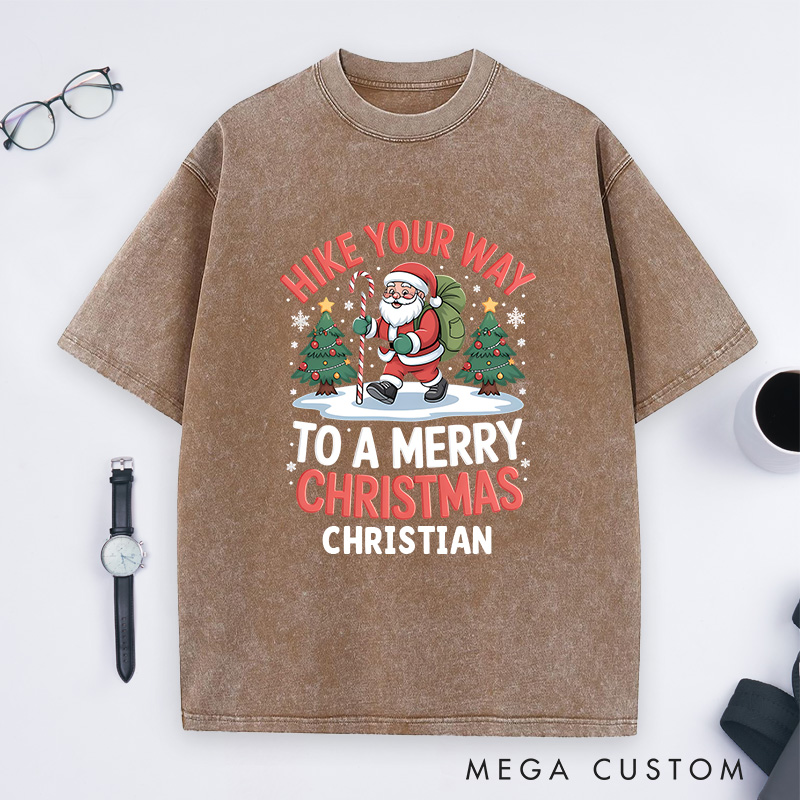 Personalized Hike Your Way to a Merry Christmas Washed T-Shirt Outdoor Hiking T-Shirt Gift for Adventure Lover