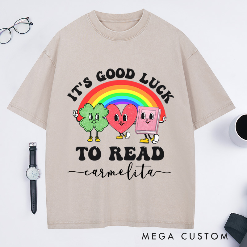 Personalized It's Good Luck to Read Washed T-Shirts St. Patrick's Day Librarian Tee Reading Shirt Library Tshirt Book Lover Shirt Retro Bookish Tee