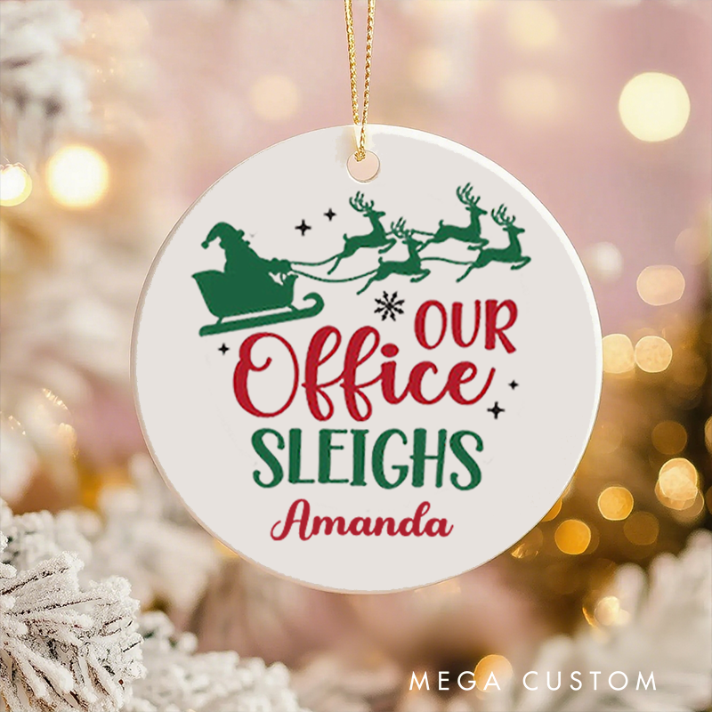 Personalized Office Worker Christmas Ornament Our Office Sleighs with Christmas Elements Ornament Appreciation Gift for Coworkers