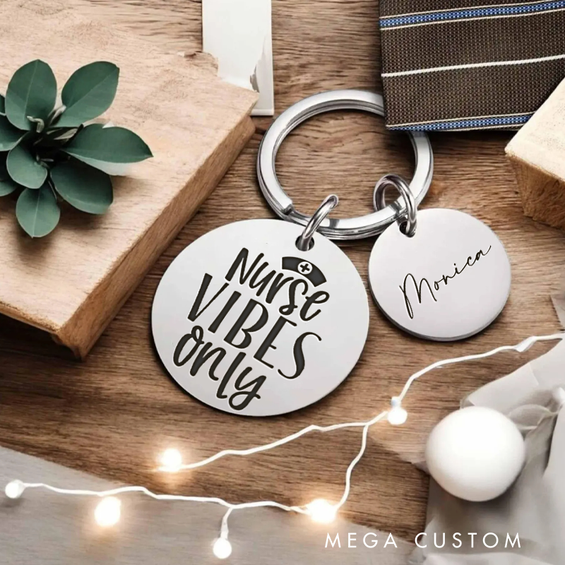 Personalized Nurse Stainless Steel Keychain Engraved Keychain Gift for Nurse Vibes Only Design Keychain