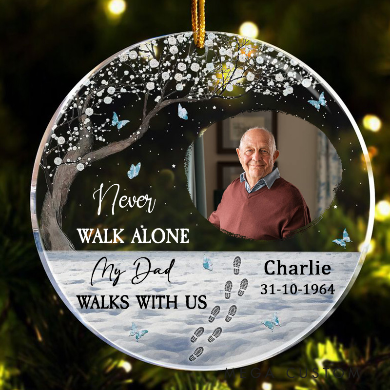 Personalized Photo OrnamentNever Walk Alone Memorial Ornament Sympathy Gift for Family Acrylic Photo Ornament