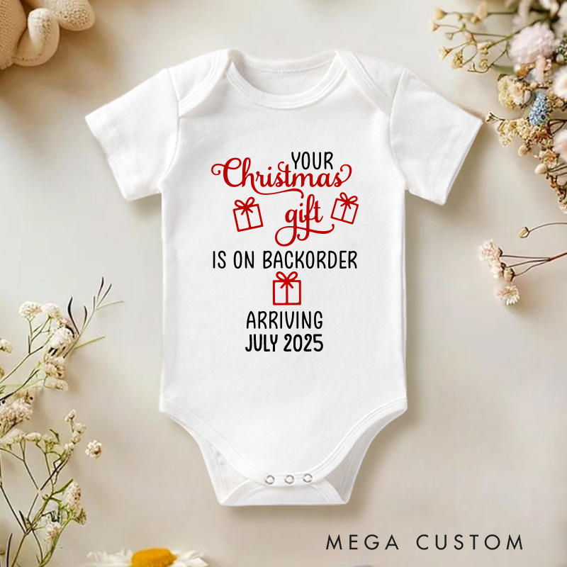 Personalized Your Christmas Gift Is On Backorder Baby Onesie Baby Announcement Gift Baby Christmas Gift