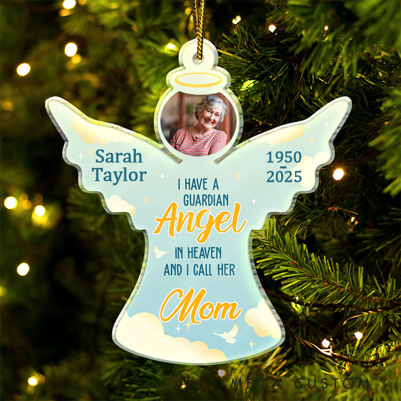 Personalized Angel Ornament I Have A Guardian Angel in Heaven Memorial Ornament Sympathy Gift Acrylic Photo Ornament