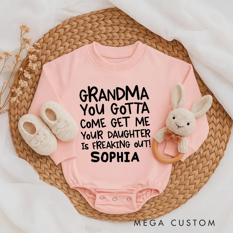 Personalized Grandma You Gotta Come Get Me Funny Quote Baby Bodysuit
