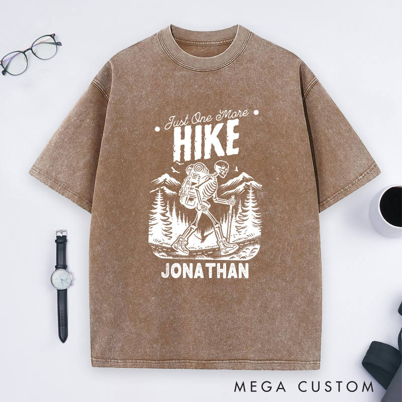 Personalized Just One More Hike Washed T-Shirt Skeleton Adventure Shirt Halloween Gift for Outdoor