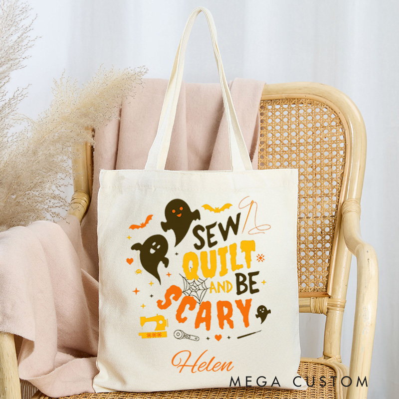 Personalized Sew Quilt and Be Scary Tote Bag Gift for Sewing Lovers Halloween Gift for Quilters