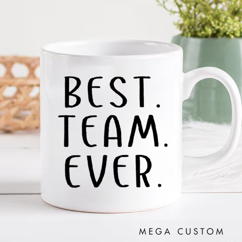 Personalized Office Worker Mug Gift Best Team Ever Mug Appreciation Gift for Coworkers