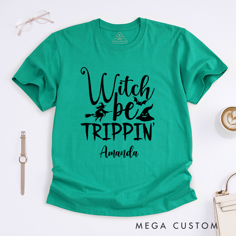 Personalized Witch Be Trippin Classic T-Shirts for Traveling Lovers Halloween Gift for Travelers