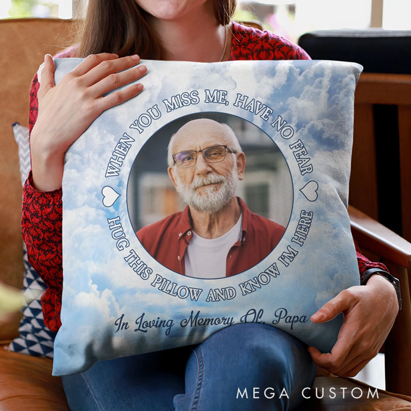 Personalized Memorial Photo Pillow Hug This Pillow And Know I'm Here Sympathy Gifts for Loss of Father Grief Gifts in Loving Memory