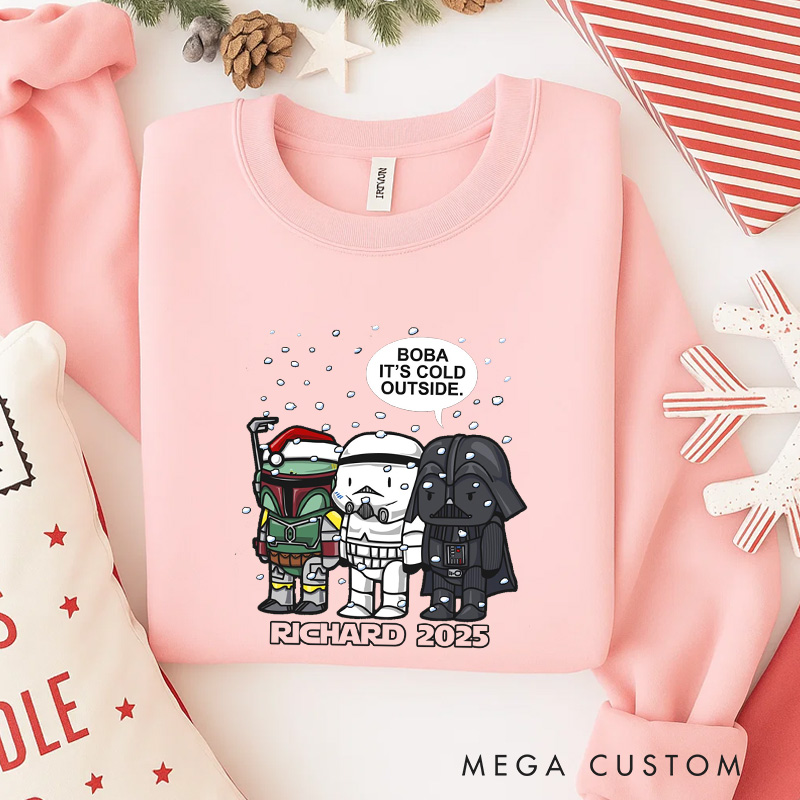 Personalized It's Cold Outside Christmas Classic Sweatshirt Galaxy War Film Crewneck Movie Holiday Shirt