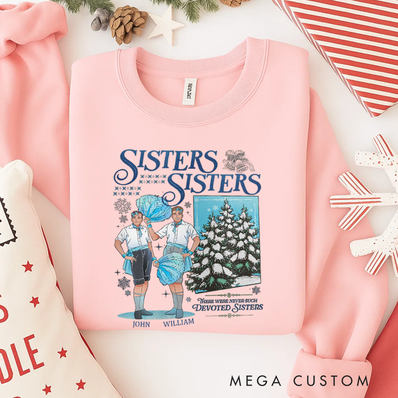 Personalized Classic Sweatshirts Haynes Sisters White Christmas Movie Sweatsweatshirt Sisters Sisters Boy Version Christmas Song Sweatshirt
