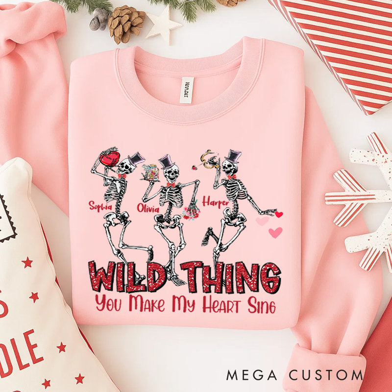 Personalized Classic Sweatshirts Wild Thing You Make My Heart Sing Skeleton Dancing Valentine