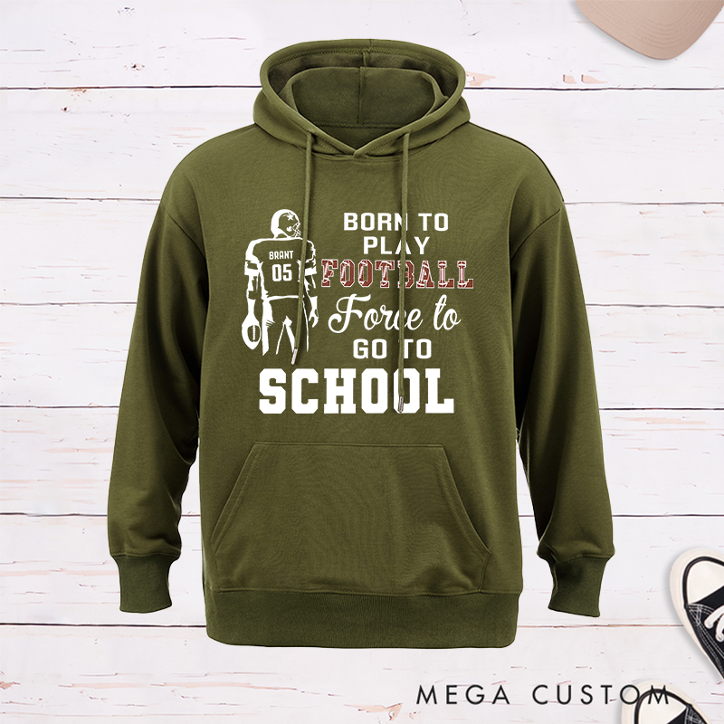 Personalized American Football Fun "Born to Play" Design Hoddies with Custom Name and Number