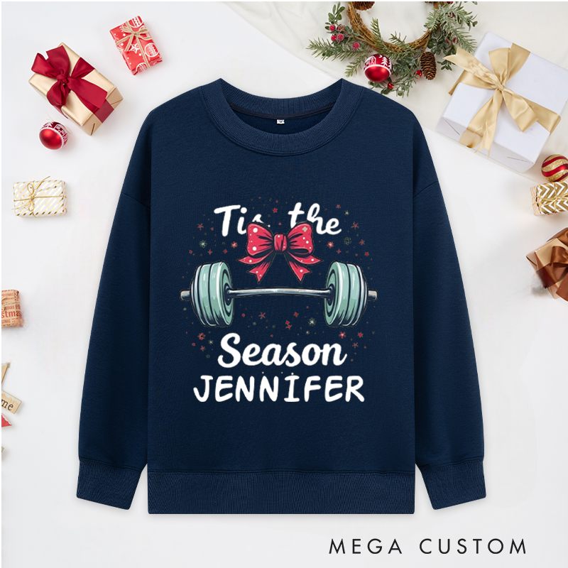 Personalized Christmas Classic Ugly Sweatshirts with Tis the Season Barbell and Bow for Fitness Enthusiasts Bodybuilders and Gym Lovers