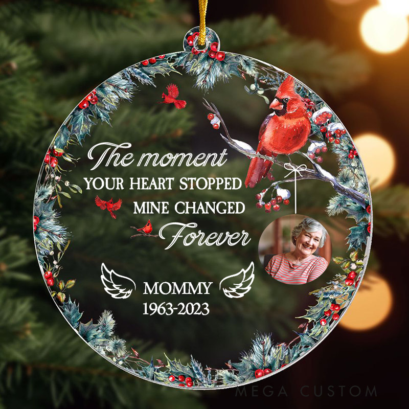 Personalized Cardinal Christmas Ornament Moment Your Heart Stopped Mine Changed Photo Memorial Ornament