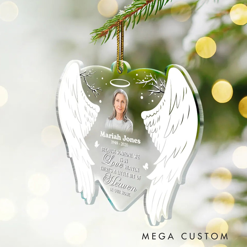 Personalized Photo Because Someone We Love Is In Heaven Custom Shaped Acrylic Ornament for Loss of Mother