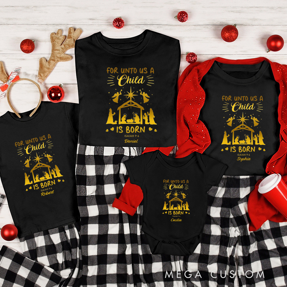 Personalized for unto us a Child is Born Nativity Scene Family Matching Cotton T-Shirts with Name Religious Gift Christmas Gift for Family