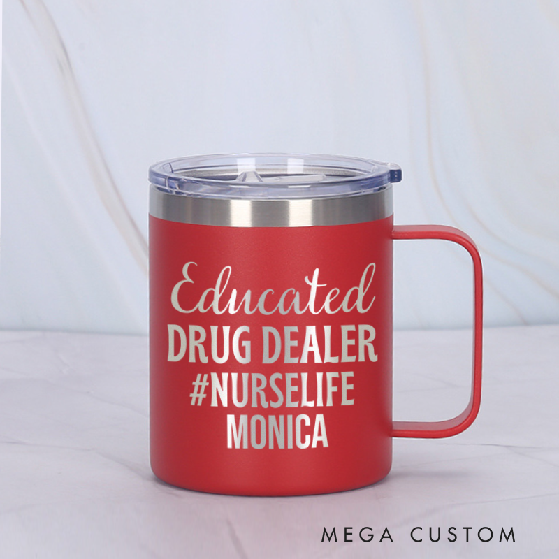 Personalized Laser Engraved Coffee Mug Custom Educated Drug Dealer Nurse Life Design Coffee Mugs Insulated Stainless Steel Mugs